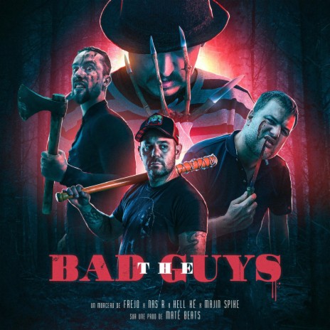 The Bad Guys ft. Hell Kë, Frejo, Nas R & Maté Beats | Boomplay Music