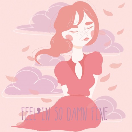 Feelin' So Damn Fine ft. NVTHVN & Nalba | Boomplay Music