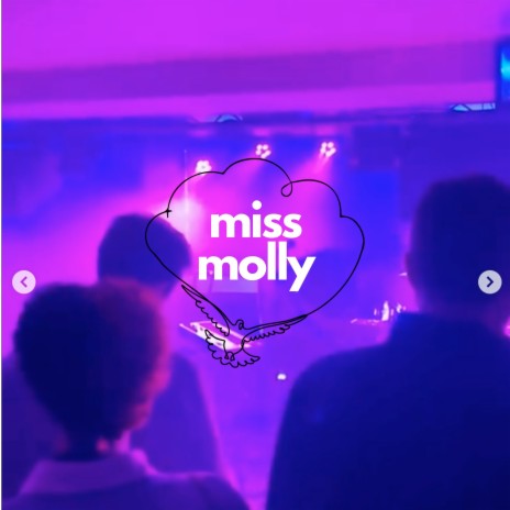 Miss Molly | Boomplay Music