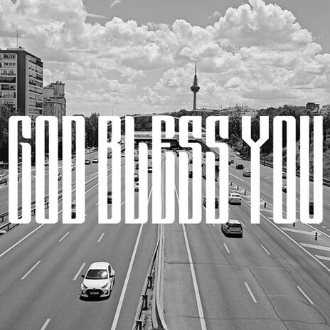 God Bless You ft. Koe Beats | Boomplay Music