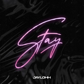 Stay