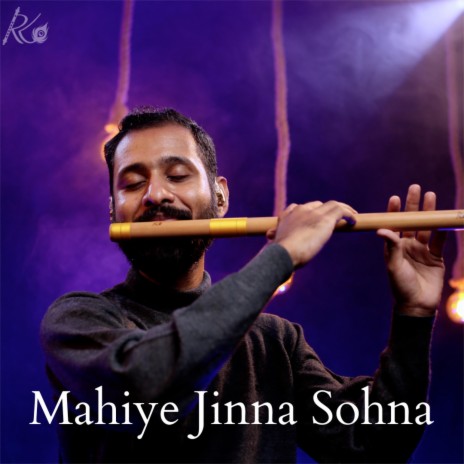 Mahiye Jinna Sohna (Flute Version)