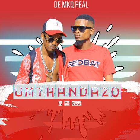 Umthandazo ft. Mr Cool | Boomplay Music