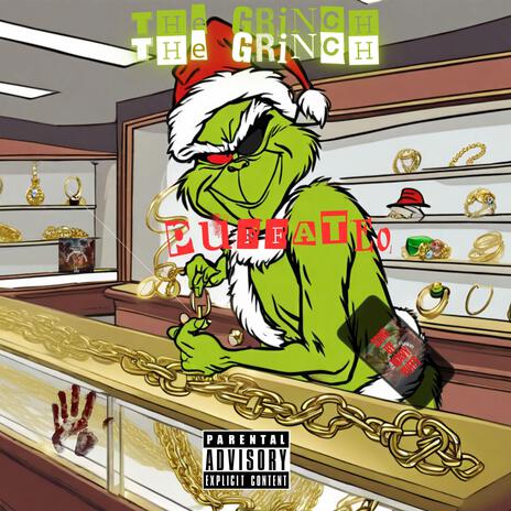 THE GRINCH (Hollloween Specail From SDHD) ft. August thee 13th & Wavy YKD | Boomplay Music