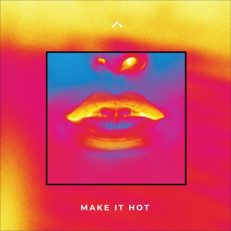 Make It Hot