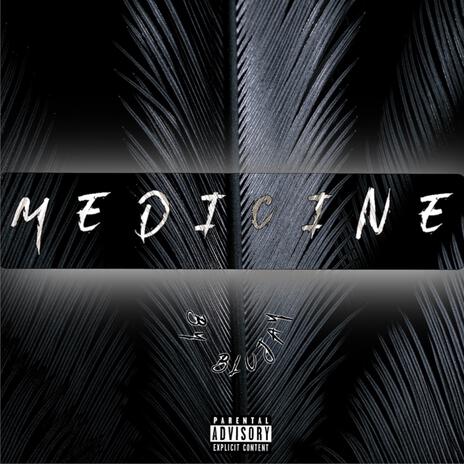 Medicine | Boomplay Music