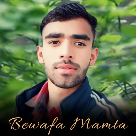 Bewafa Mamta ft. Dhan Singh Khashan | Boomplay Music