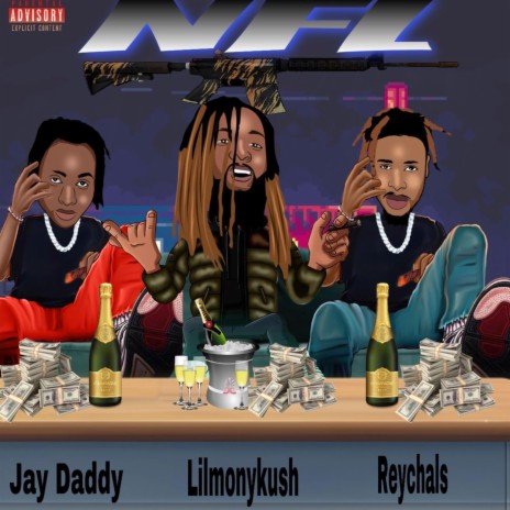 NFL ft. Jay Daddy & Reychals | Boomplay Music