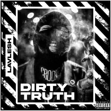 Dirty Truth | Boomplay Music