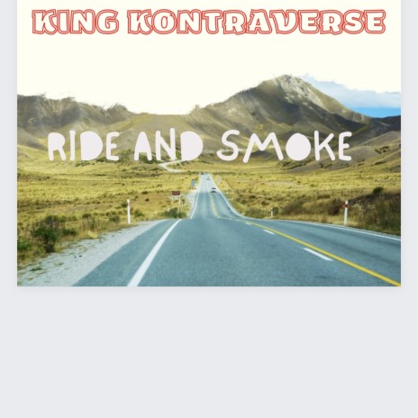 Ride and smoke