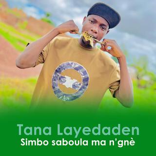 Tana Layedaden Simbo sabou lamagnè