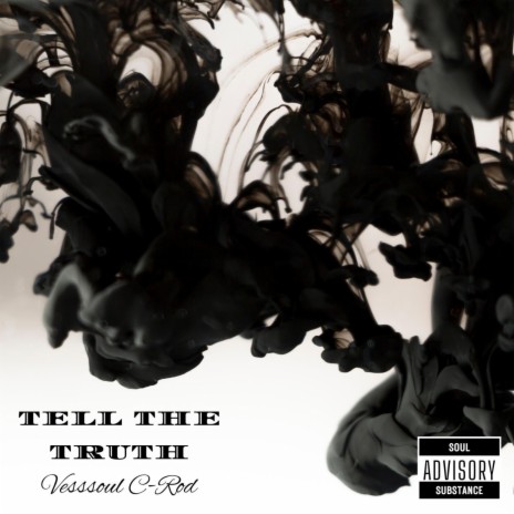 Tell the Truth ft. C-Rod