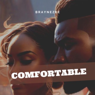 Comfortable lyrics | Boomplay Music