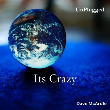 Its Crazy (UnPlugged) | Boomplay Music