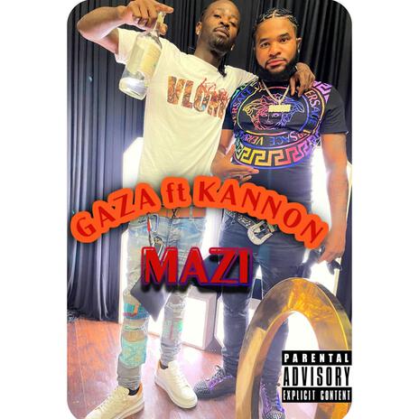 Mazi ft. Kannon | Boomplay Music