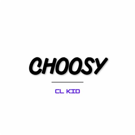 Choosy | Boomplay Music