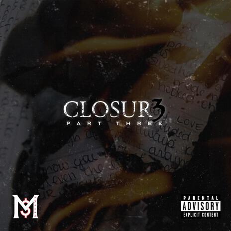 Closure, Pt. 3 | Boomplay Music