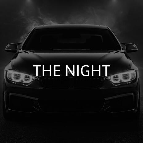 The Night | Boomplay Music