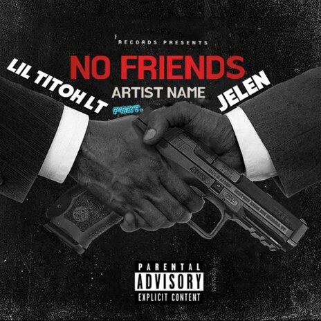 No Friends ft. Jelen | Boomplay Music