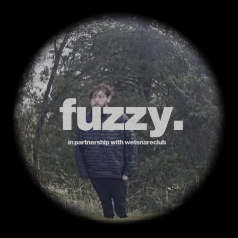 fuzzy | Boomplay Music