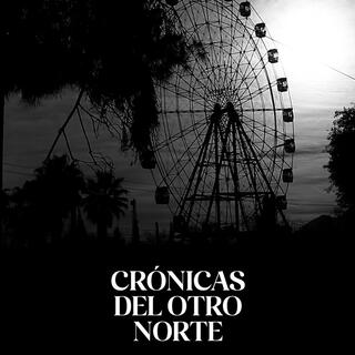 Crónicas Del Otro Norte (Original Motion Picture Soundtrack)