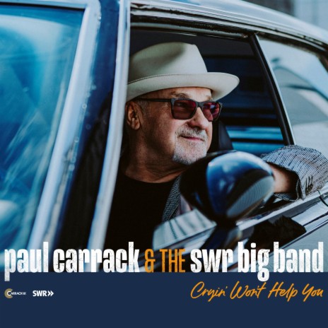 Cryin' Won´t Help You ft. The SWR Big Band | Boomplay Music