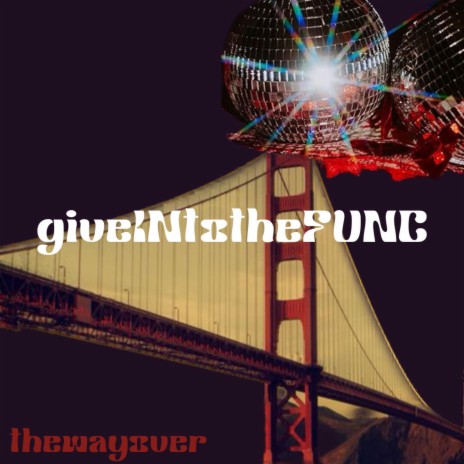 giveINtotheFUNC | Boomplay Music