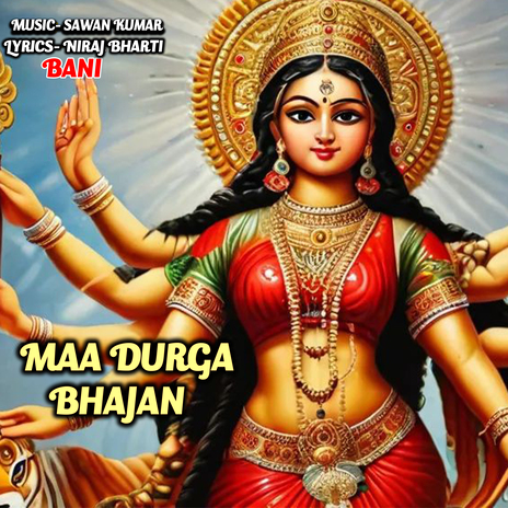 Maa Durga Bhajan | Boomplay Music