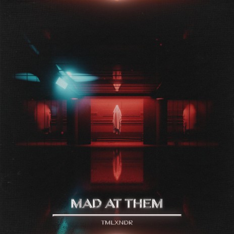 MAD AT THEM | Boomplay Music