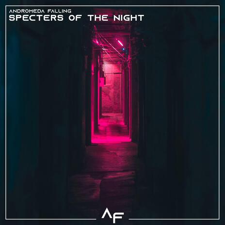 specters of the night | Boomplay Music