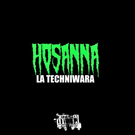 Hosanna (La Techniwara) | Boomplay Music