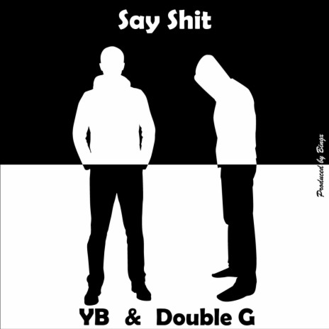 Say Shit ft. double g