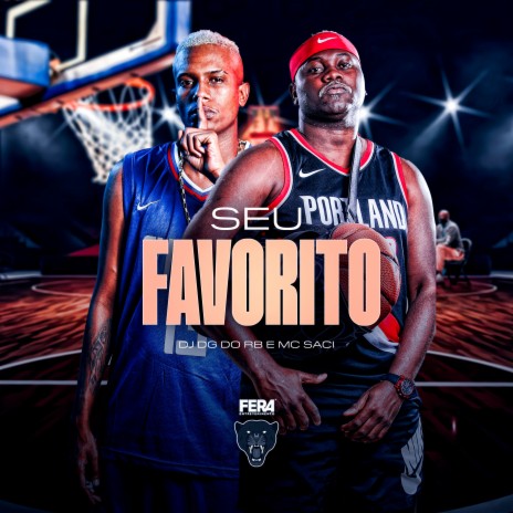 Seu Favorito ft. Dj Dg Do Rb | Boomplay Music