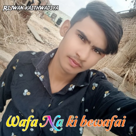 Wafa Na ki bewafai | Boomplay Music