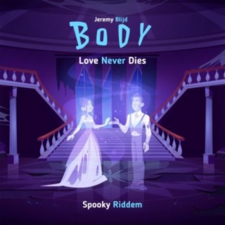 Body (Spooky Riddem)