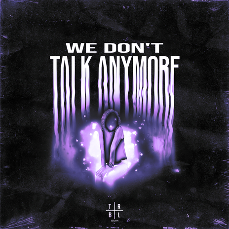 We Don't Talk Anymore (Sped Up) ft. sped up | Boomplay Music