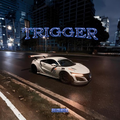 TRIGGER | Boomplay Music