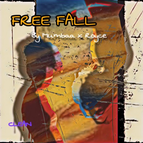 Free Fall Clean (Radio Edit) ft. Young Royce | Boomplay Music