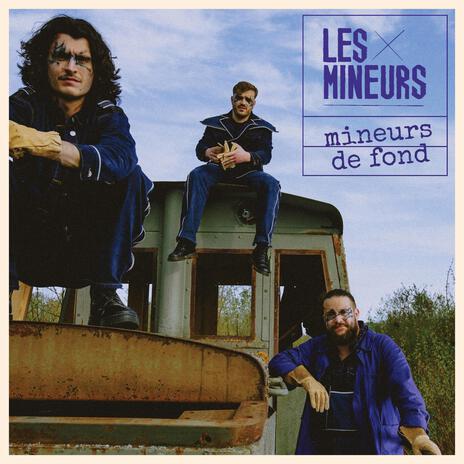 Mineurs de fond | Boomplay Music