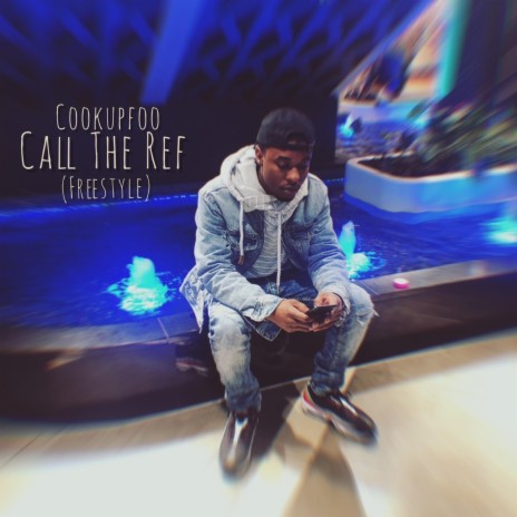 Call The Ref (Freestyle)
