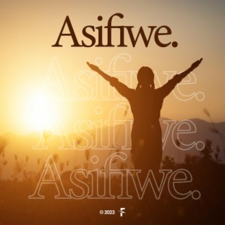 Asifiwe (Vol 6)