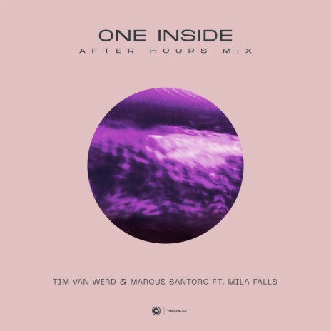 One Inside (After Hours Mix) ft. Marcus Santoro & Mila Falls | Boomplay Music