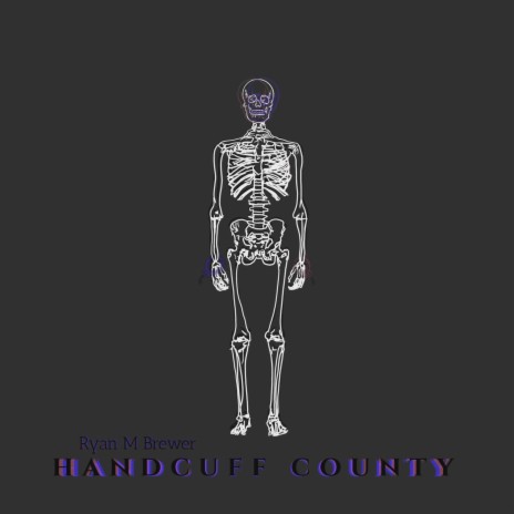 Handcuff County | Boomplay Music