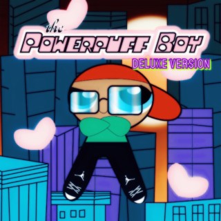 The Powerpuff Boy (album) Deluxe Version