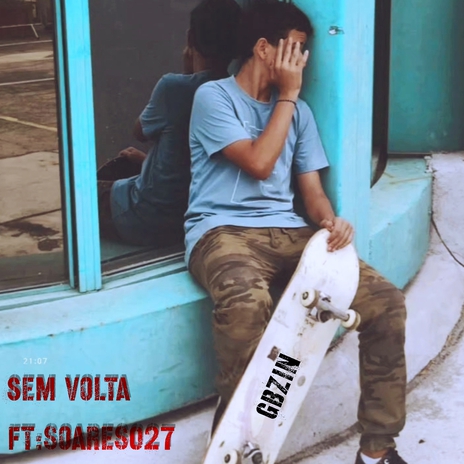 Sem volta ft. Soares027 | Boomplay Music