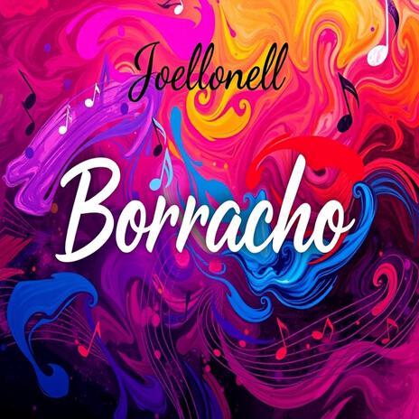 Borracho | Boomplay Music