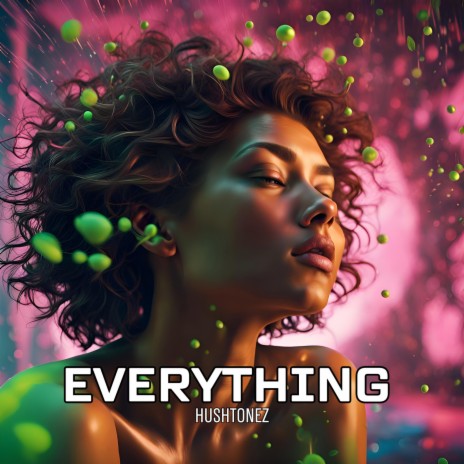 Everything | Boomplay Music