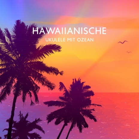 Hawaiianische Ukulele mit Ozean | Boomplay Music