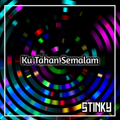 Ku Tahan Semalam | Boomplay Music