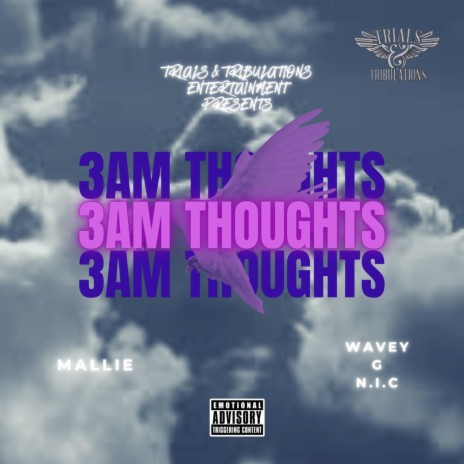 3AM Thoughts ft. Wavey G N.I.C | Boomplay Music